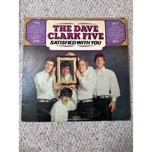 The Dave Clark Five Satisfied With‎ You Vinyl Record Album Vintage